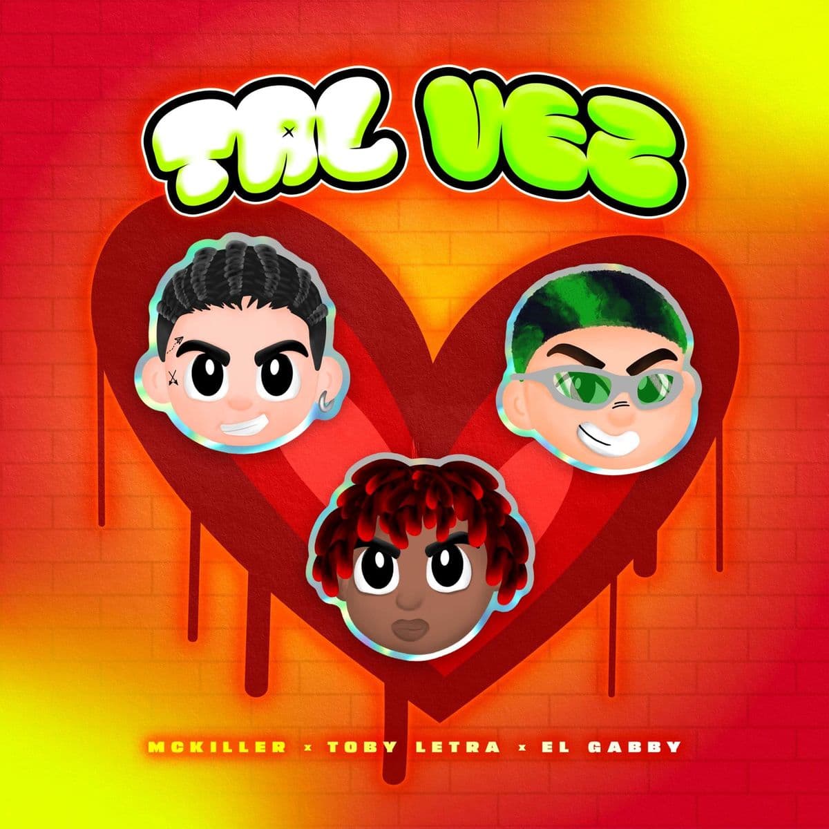 MC Killer, Toby Letra, Gaby — Tal Vez