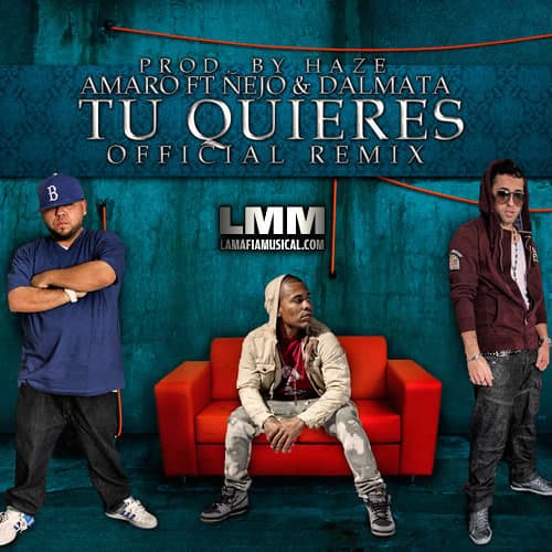 Ñejo y Dálmata, Amaro — Tú Quieres